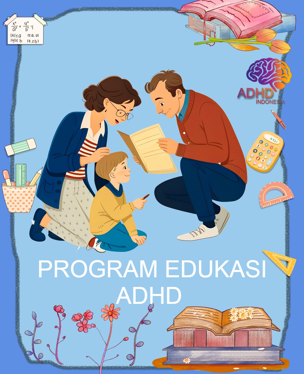 Program ADHD Indonesia Kota Singkawang Edukasi Dini ADHD untuk Orang Tua